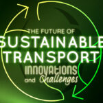 The future of Sustainable transport
