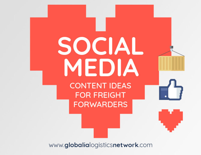 Social Media Content Ideas for Freight Forwarders